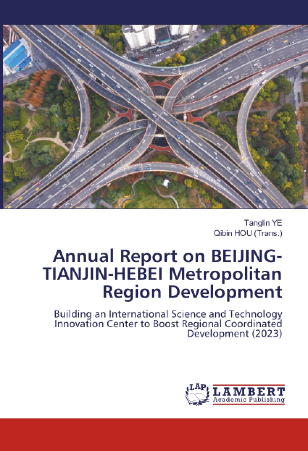 Annual Report on BEIJING-TIANJIN-HEBEI Metropolitan Region Development Law
