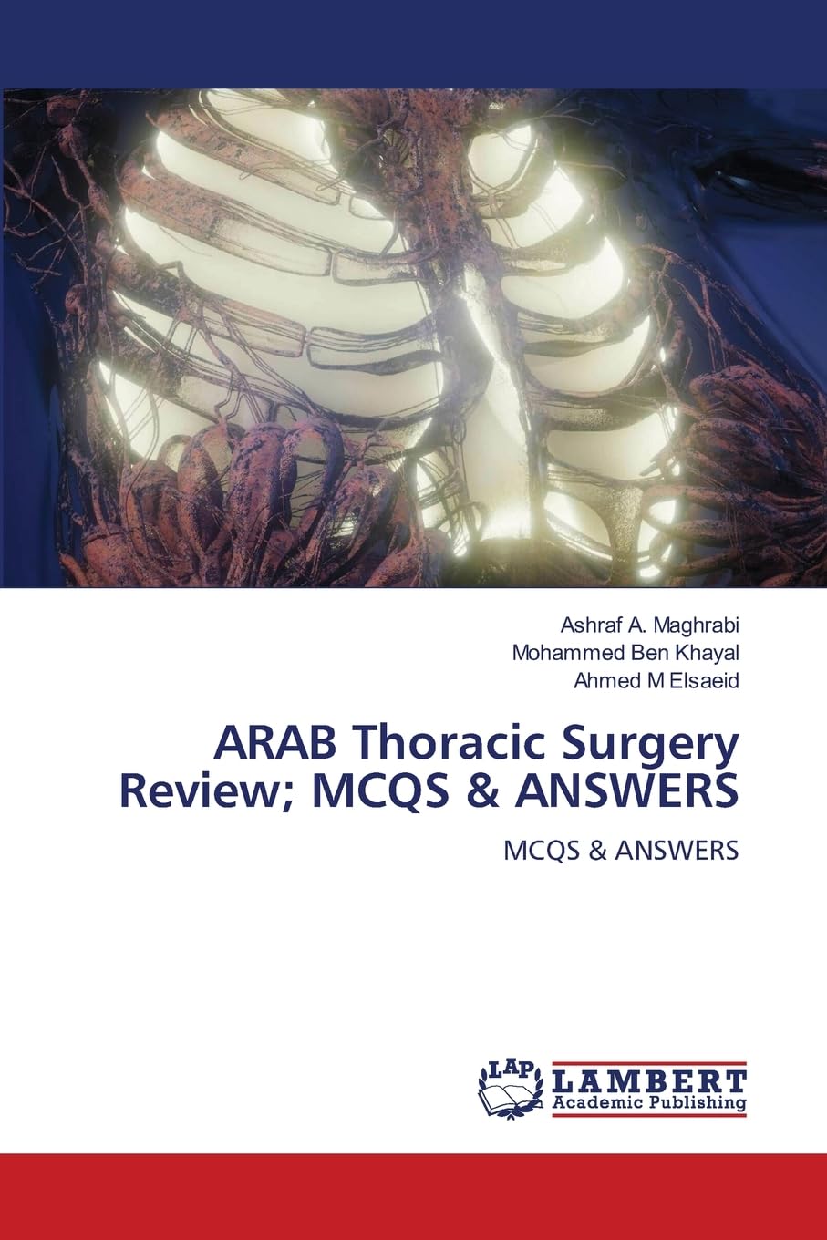 ARAB Thoracic Surgery Review; MCQS & ANSWERS Medicine
