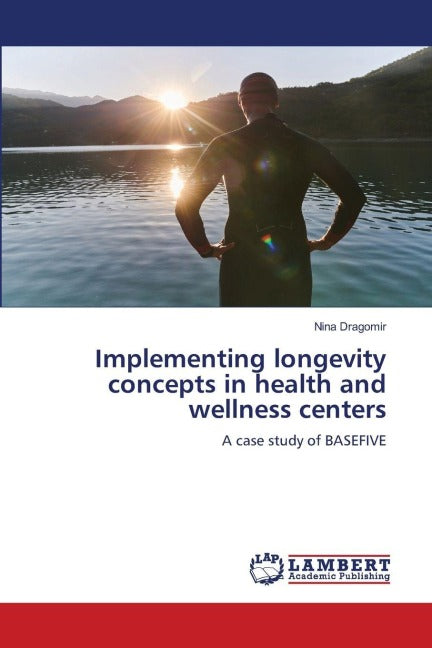 Implementing longevity concepts in health and wellness centers Law