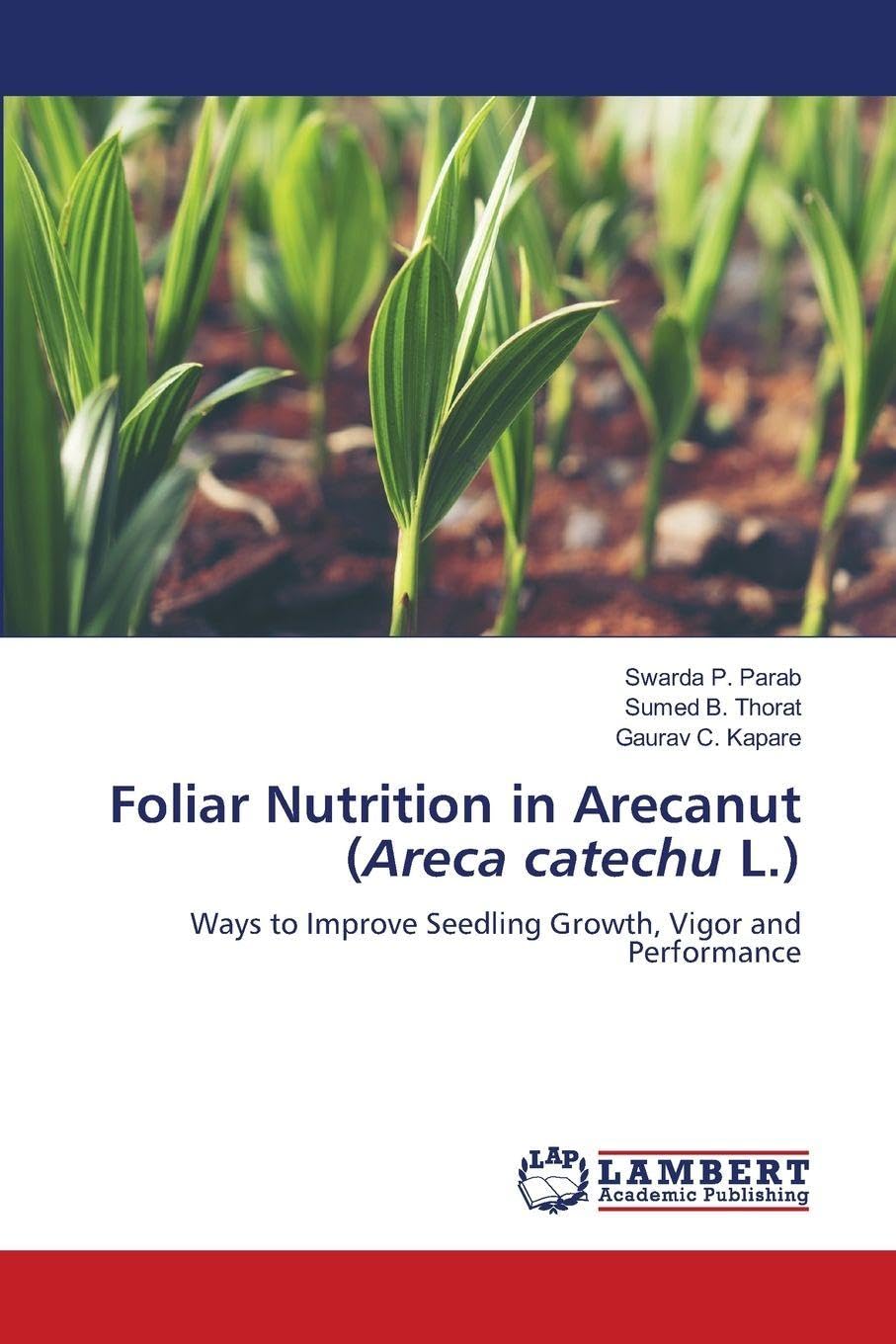 Foliar Nutrition in Arecanut (Areca catechu L.) Natural Sciences