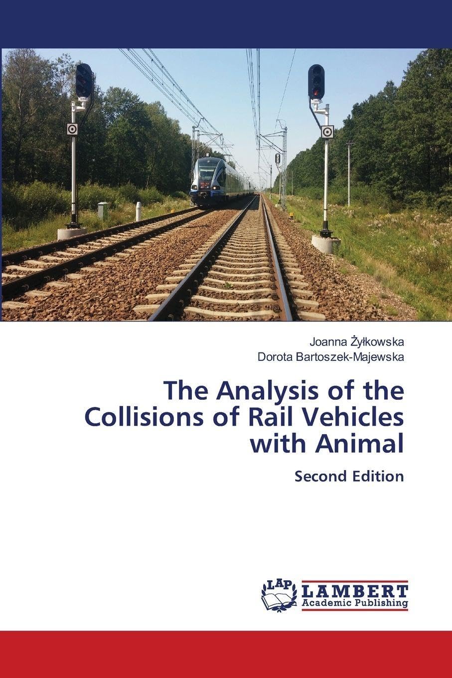 The Analysis of the Collisions of Rail Vehicles with Animal Law