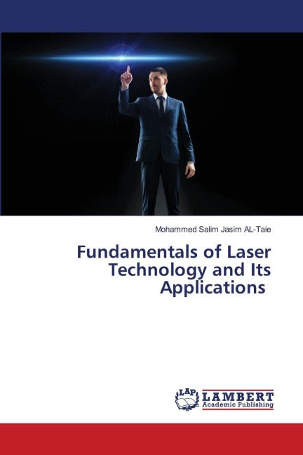 Fundamentals of Laser Technology and Its Applications Natural Sciences