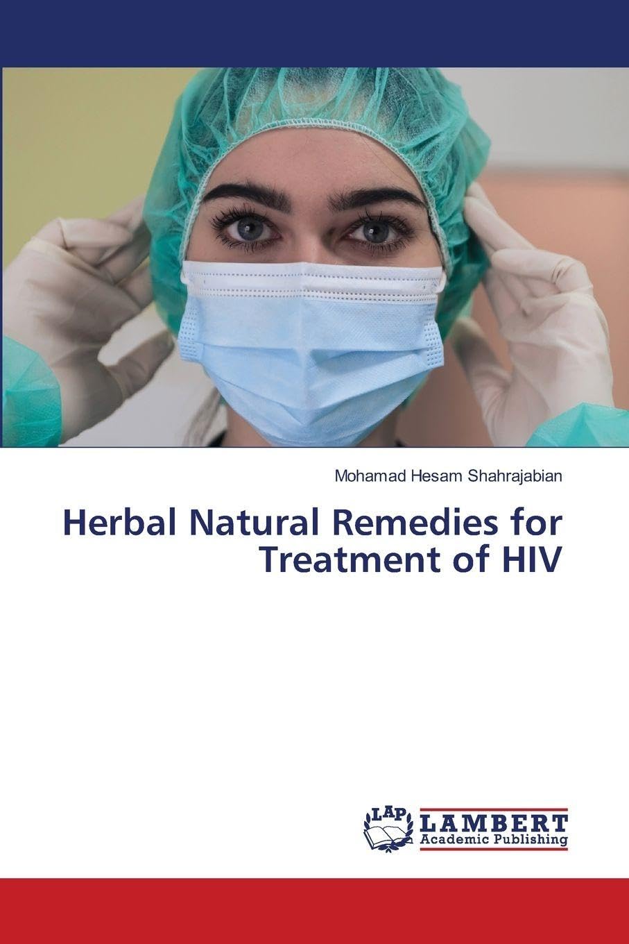Herbal Natural Remedies for Treatment of HIV Natural Sciences