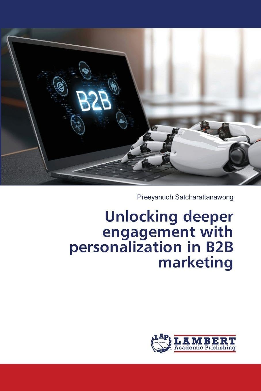 Unlocking deeper engagement with personalization in B2B marketing Law