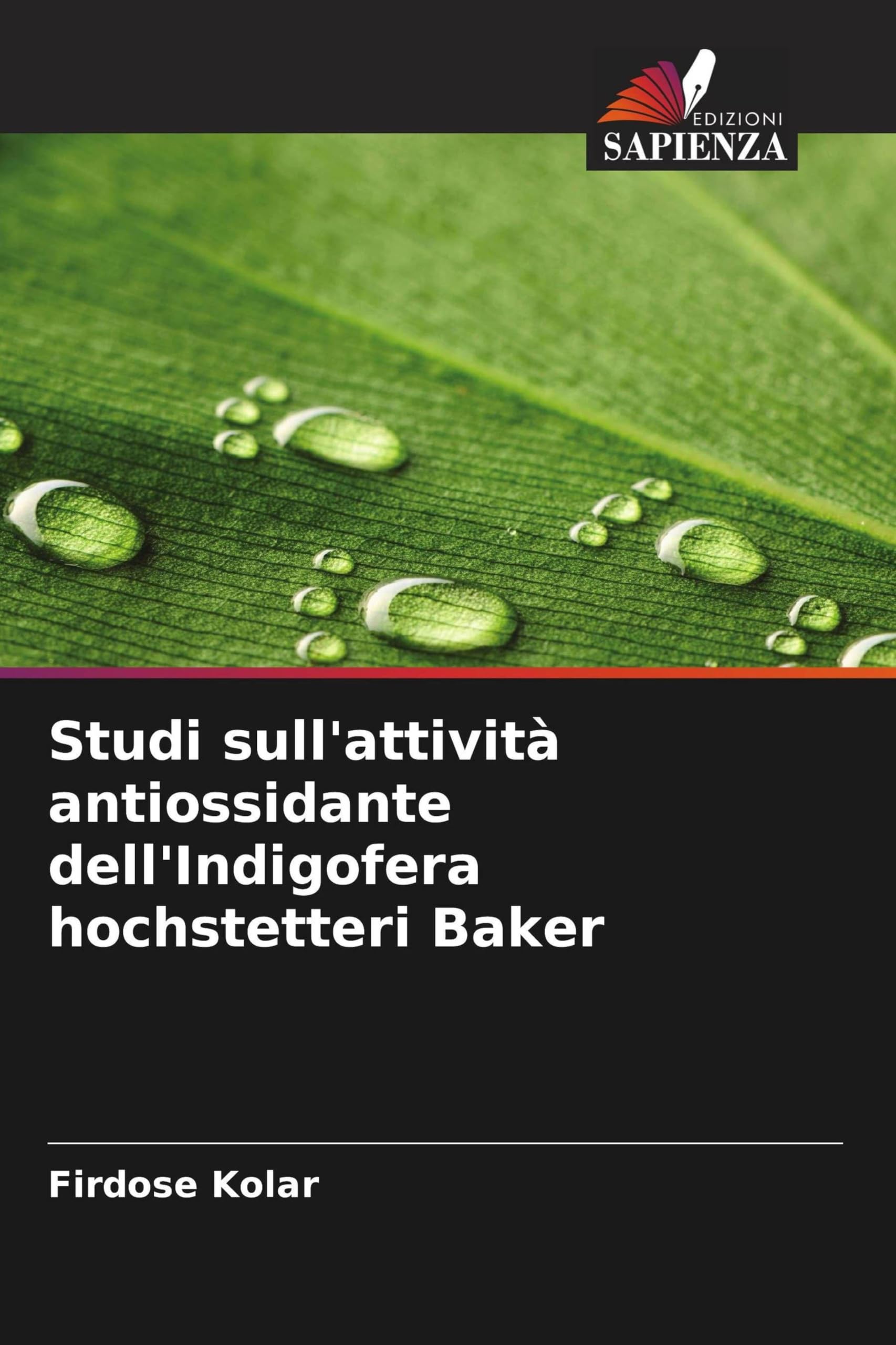 Studi sull'attività antiossidante dell'Indigofera hochstetteri Baker Natural Sciences