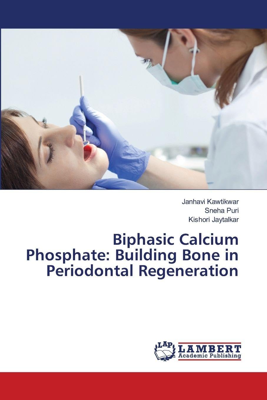 Biphasic Calcium Phosphate: Building Bone in Periodontal Regeneration Books