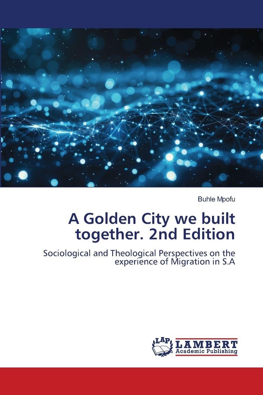 A Golden City we built together. 2nd Edition Religion & Esotericism