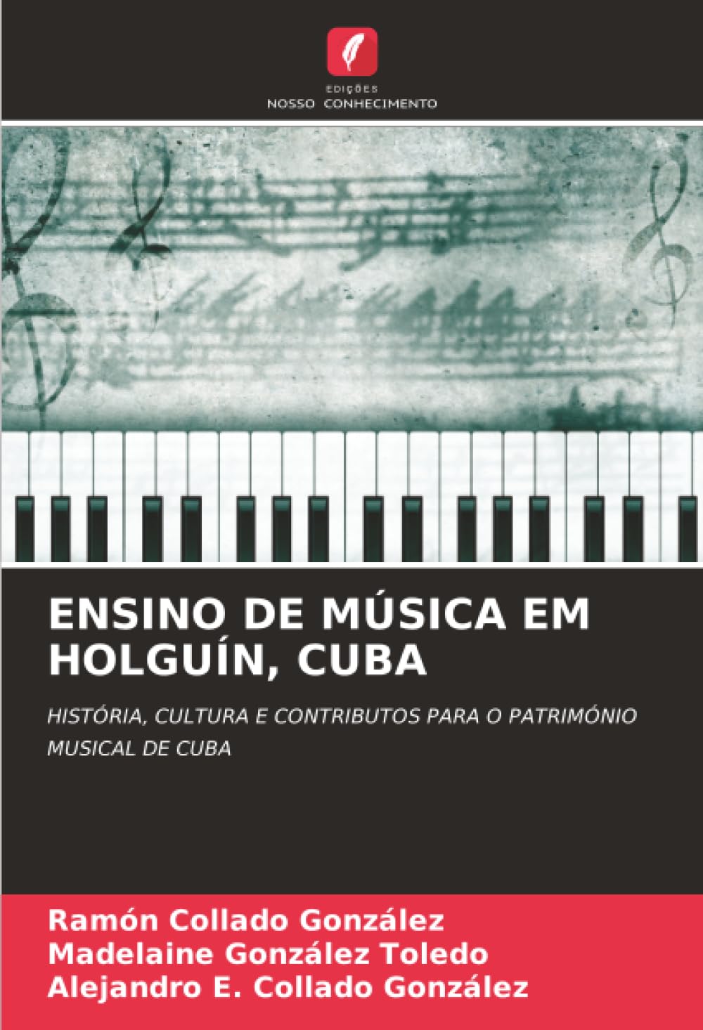 ENSINO DE MÚSICA EM HOLGUÍN, CUBA Reference Books