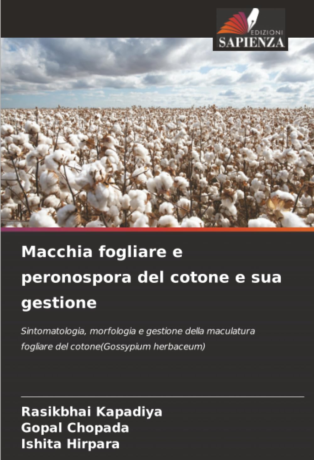 Macchia fogliare e peronospora del cotone e sua gestione Natural Sciences