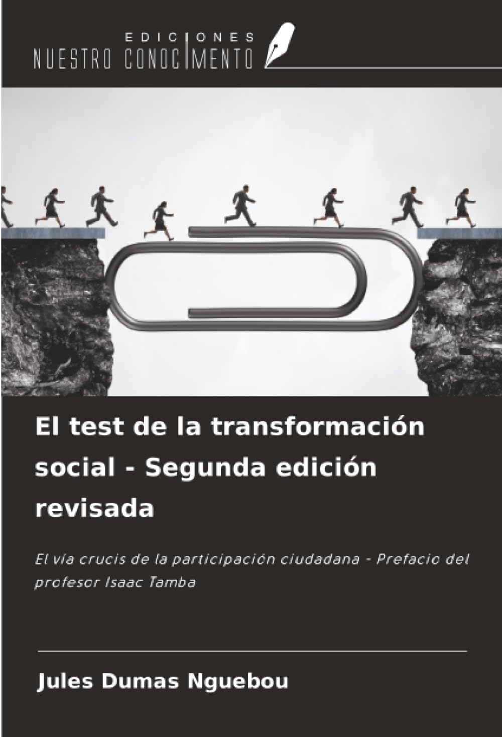 El test de la transformación social - Segunda edición revisada Law