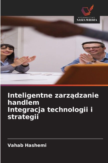 Inteligentne zarz¿dzanie handlem Integracja technologii i strategii Law