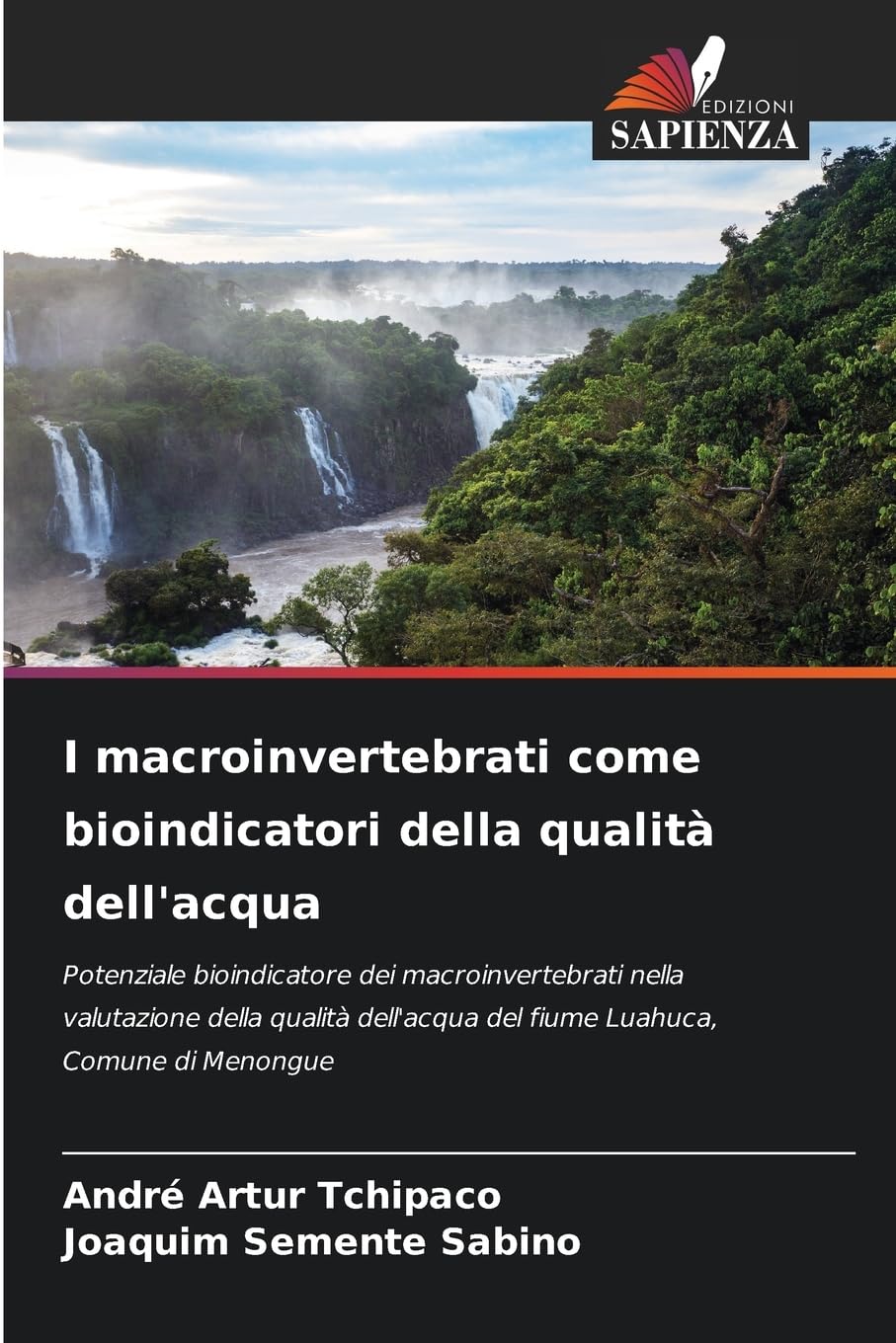 I macroinvertebrati come bioindicatori della qualità dell'acqua Natural Sciences