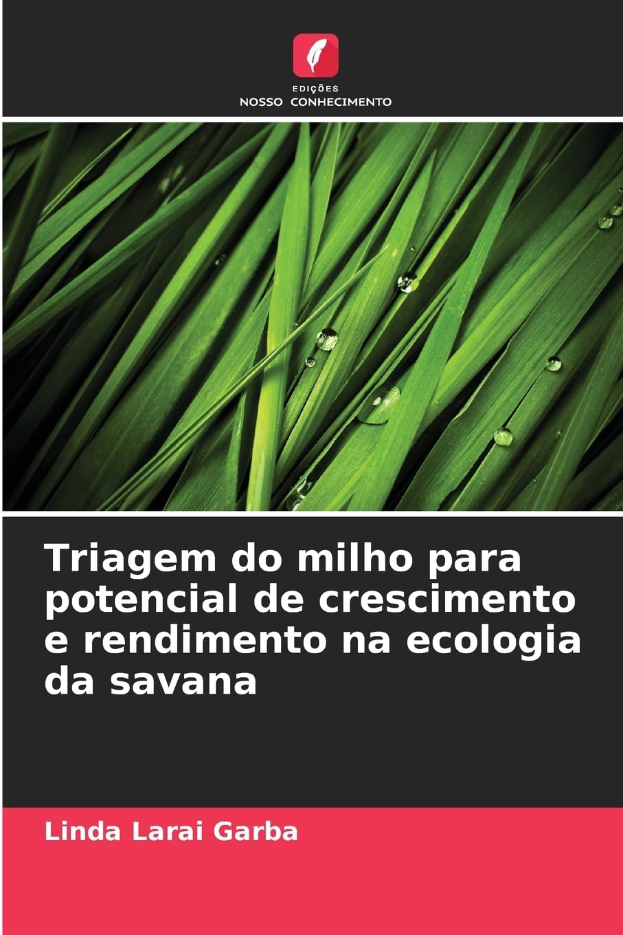 Triagem do milho para potencial de crescimento e rendimento na ecologia da savana Natural Sciences