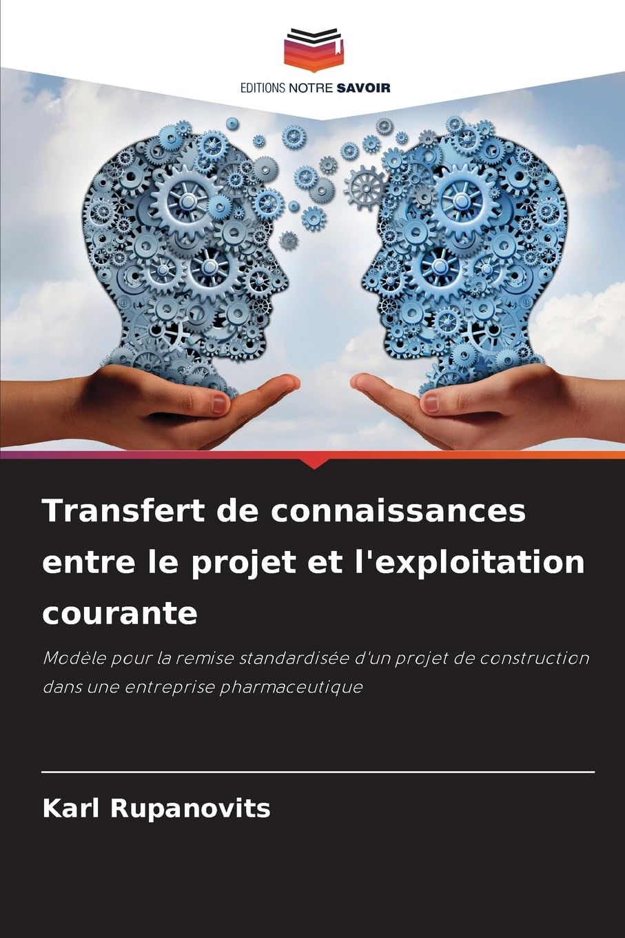 Transfert de connaissances entre le projet et l'exploitation courante Business & Technology
