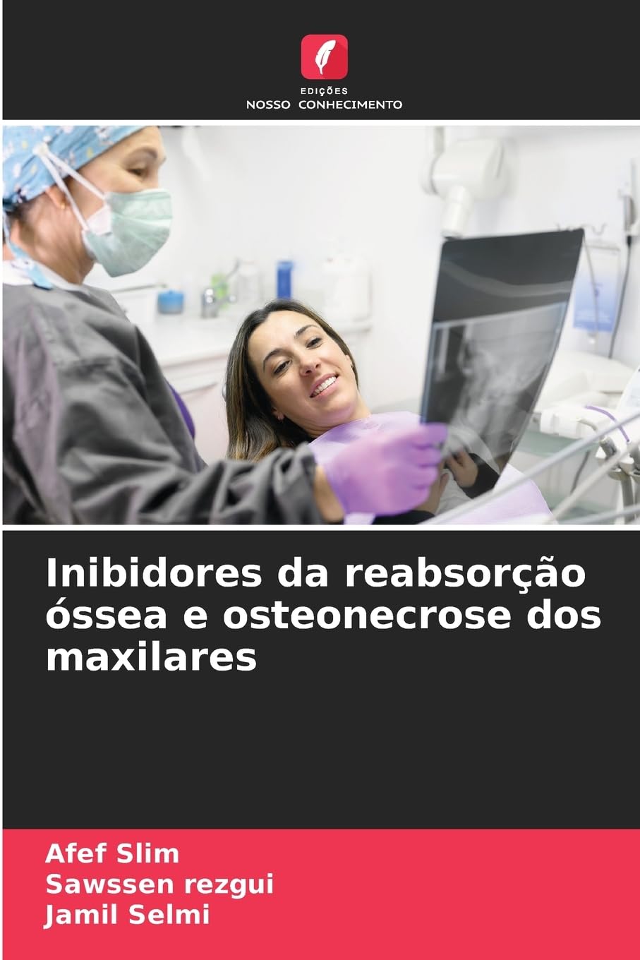 Inibidores da reabsorção óssea e osteonecrose dos maxilares Medicine