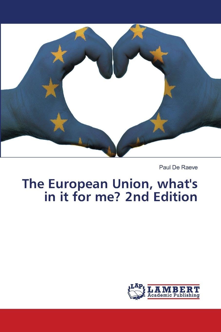 The European Union, what's in it for me? 2nd Edition Law