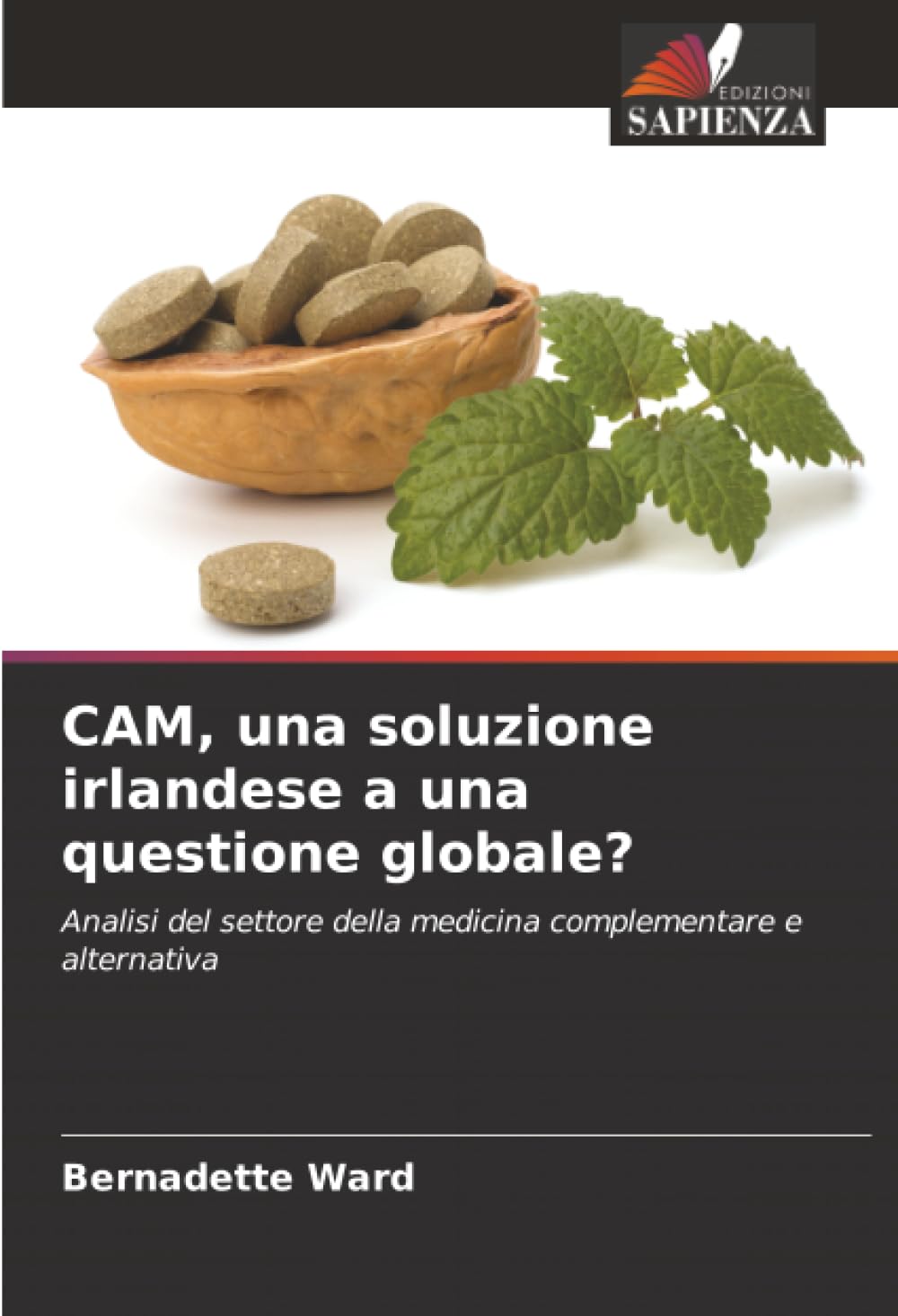 CAM, una soluzione irlandese a una questione globale? Medicine
