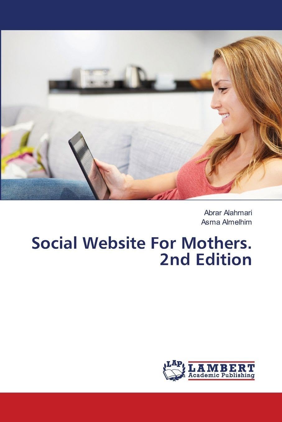 Social Website For Mothers. 2nd Edition Computer Science