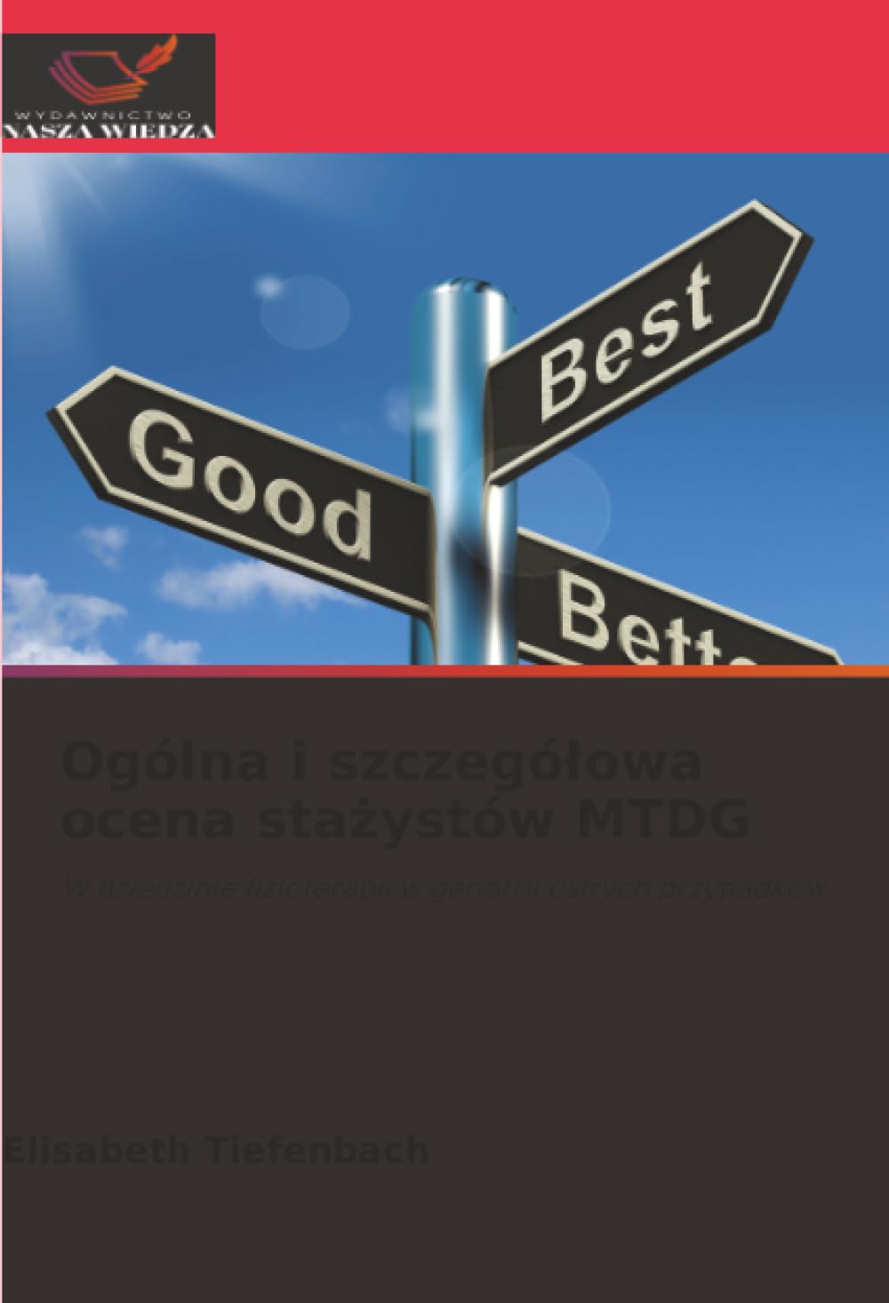 Ogólna i szczegó¿owa ocena sta¿ystów MTDG Business, Finance & Career