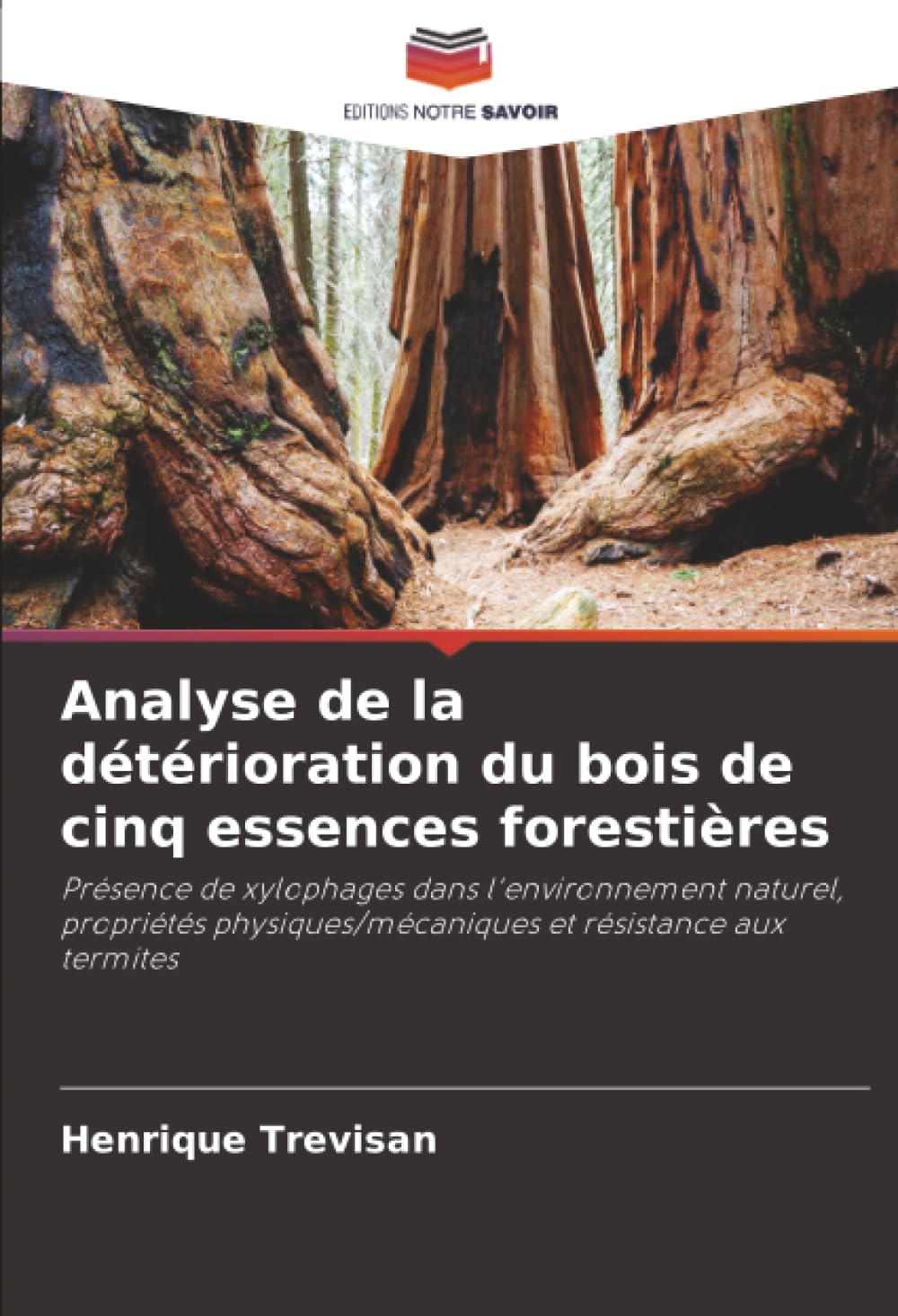 Analyse de la détérioration du bois de cinq essences forestières Natural Sciences