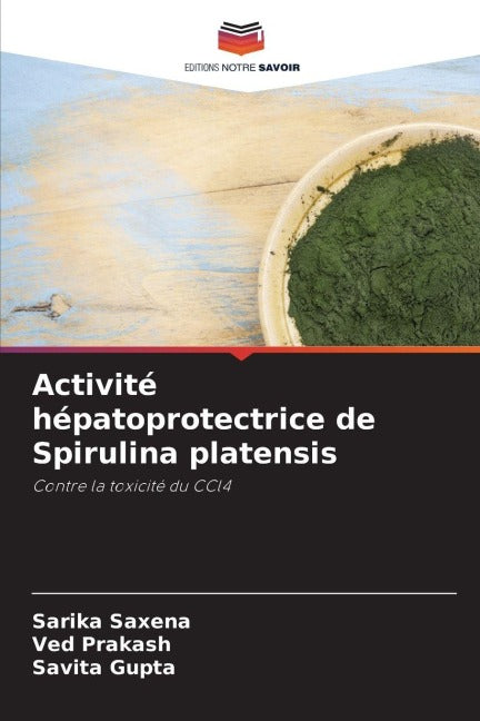 Activité hépatoprotectrice de Spirulina platensis Natural Sciences