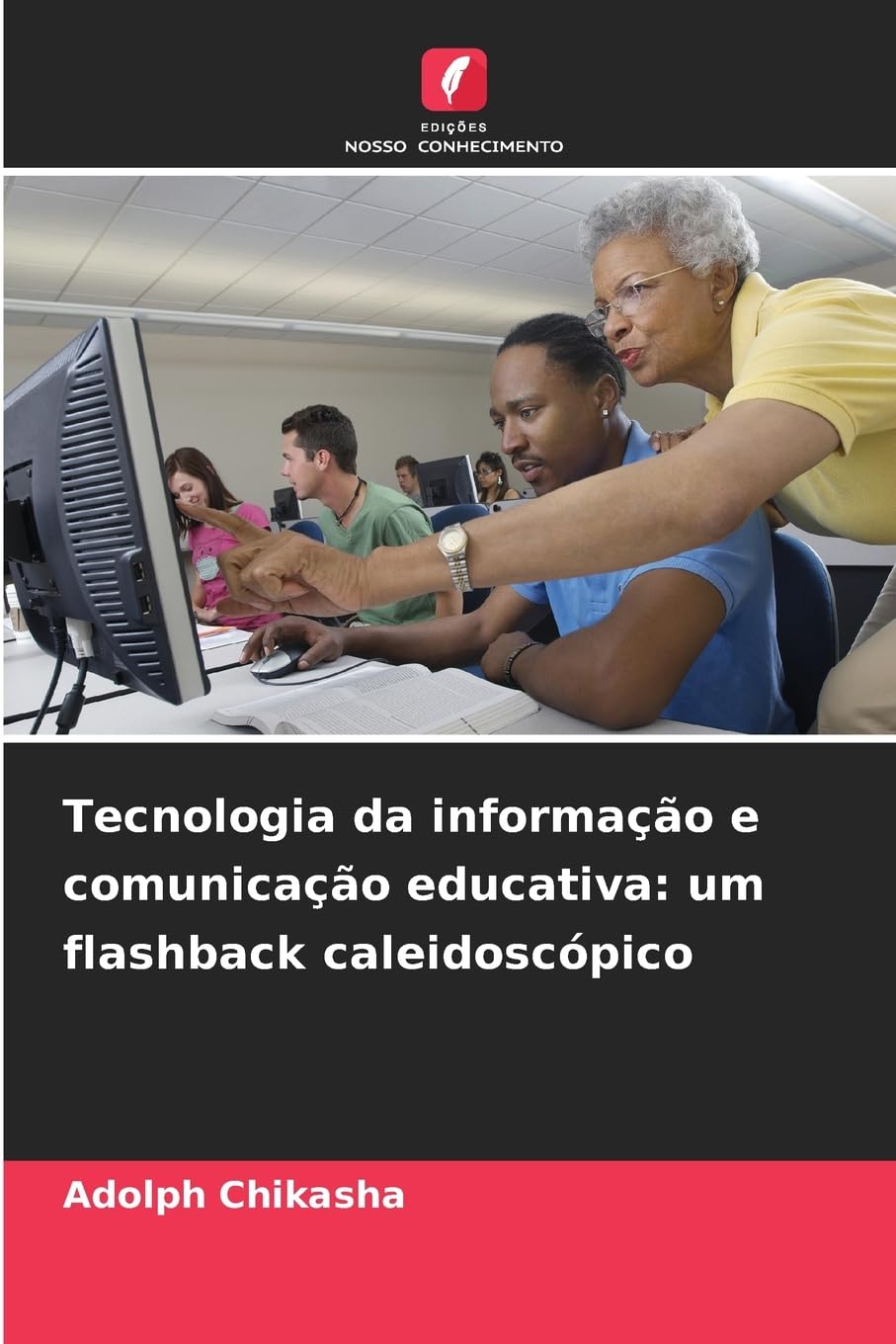 Tecnologia da informação e comunicação educativa: um flashback caleidoscópico Business, Finance & Career