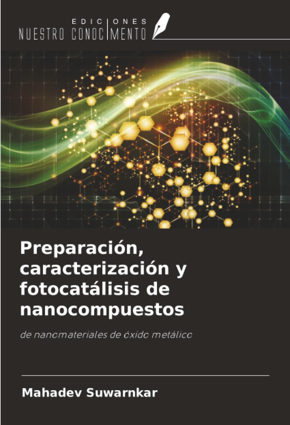 Preparación, caracterización y fotocatálisis de nanocompuestos Natural Sciences