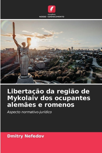 Libertação da região de Mykolaiv dos ocupantes alemães e romenos Natural Sciences