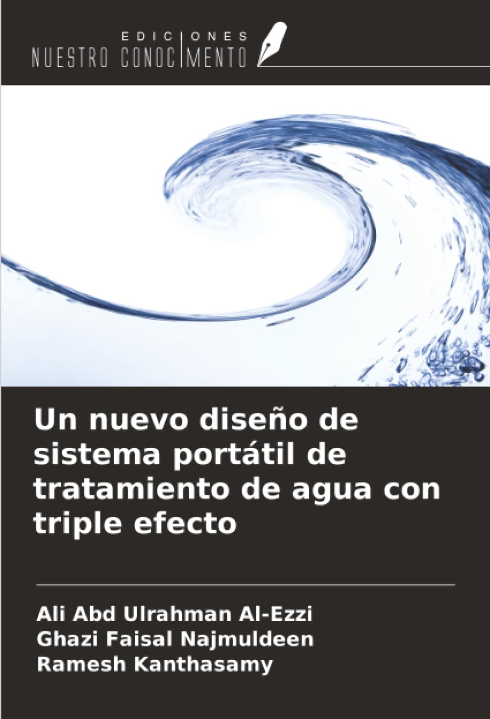 Un nuevo diseño de sistema portátil de tratamiento de agua con triple efecto Business & Technology
