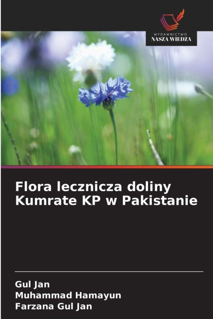 Flora lecznicza doliny Kumrate KP w Pakistanie Natural Sciences