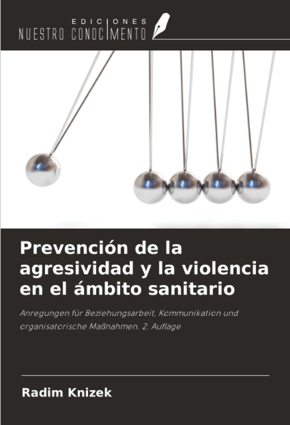 Prevención de la agresividad y la violencia en el ámbito sanitario Medicine