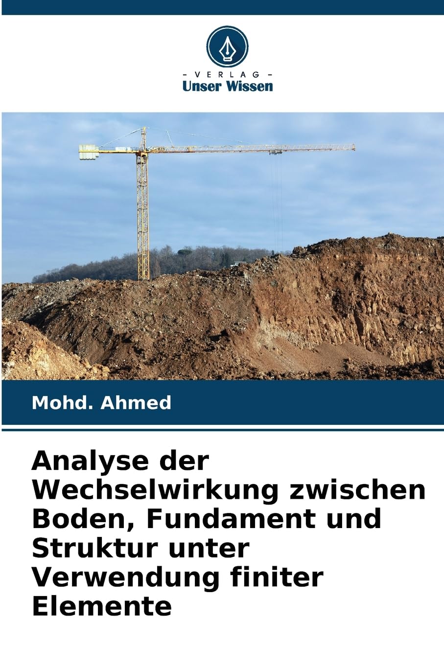 Analyse der Wechselwirkung zwischen Boden, Fundament und Struktur unter Verwendung finiter Elemente Business & Technology