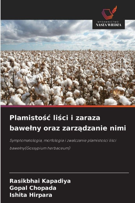 Plamisto¿¿ li¿ci i zaraza bawe¿ny oraz zarz¿dzanie nimi Natural Sciences