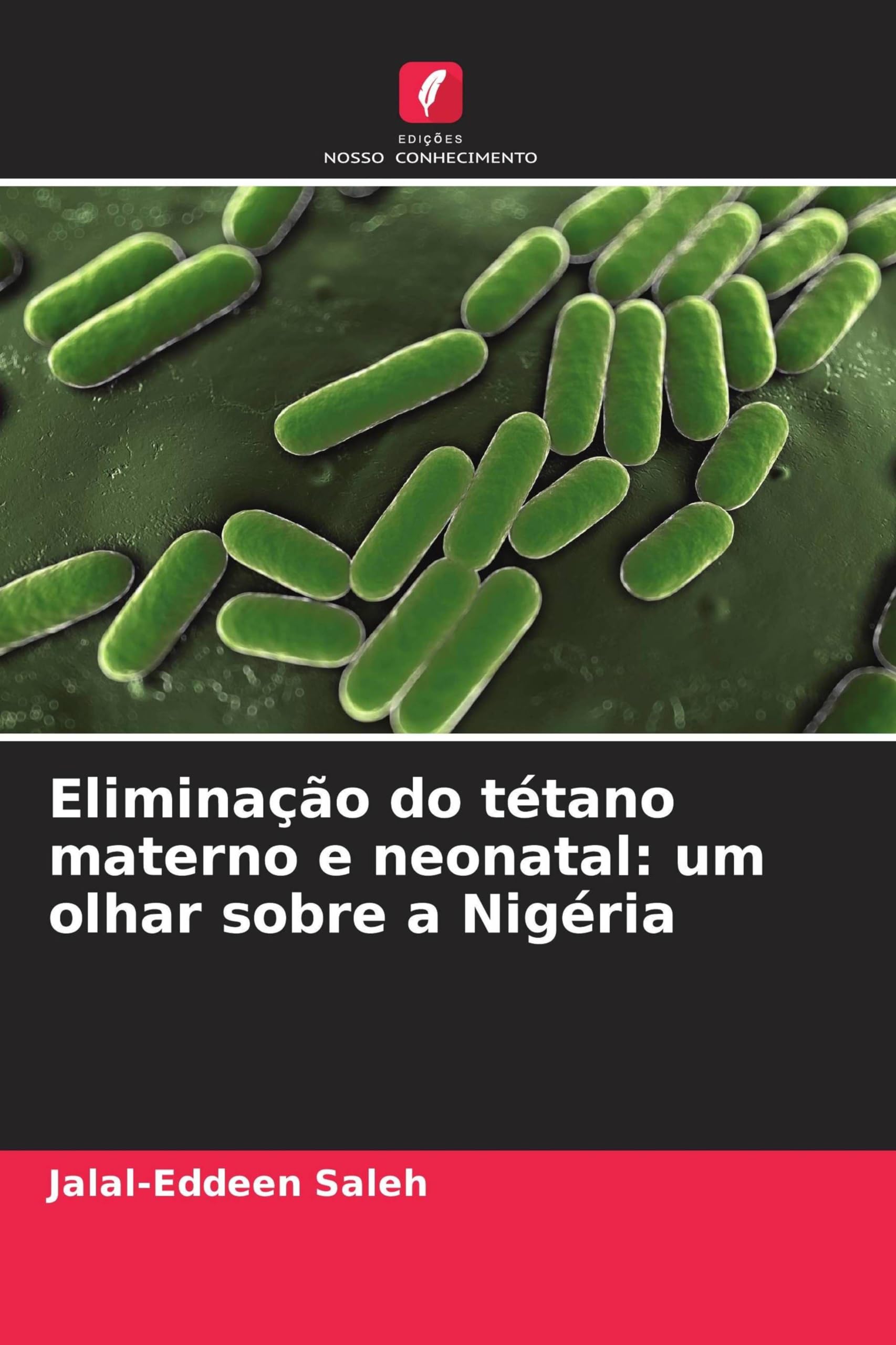 Eliminação do tétano materno e neonatal: um olhar sobre a Nigéria Medicine