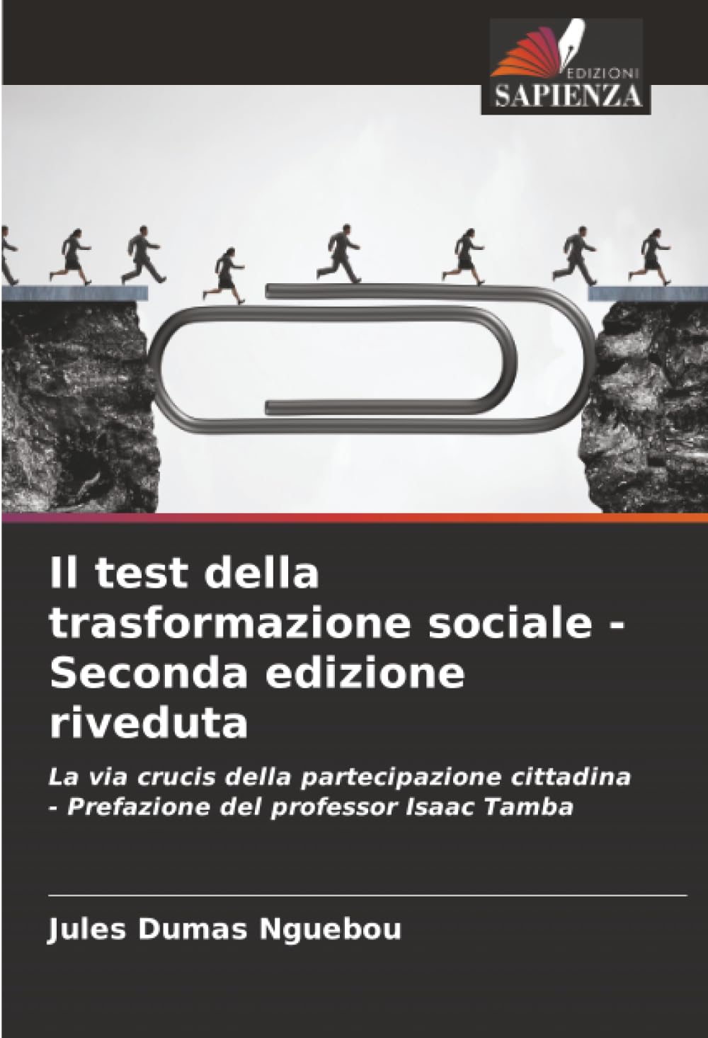 Il test della trasformazione sociale - Seconda edizione riveduta Law