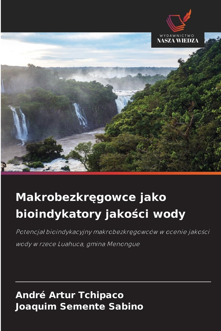 Makrobezkr¿gowce jako bioindykatory jako¿ci wody Natural Sciences