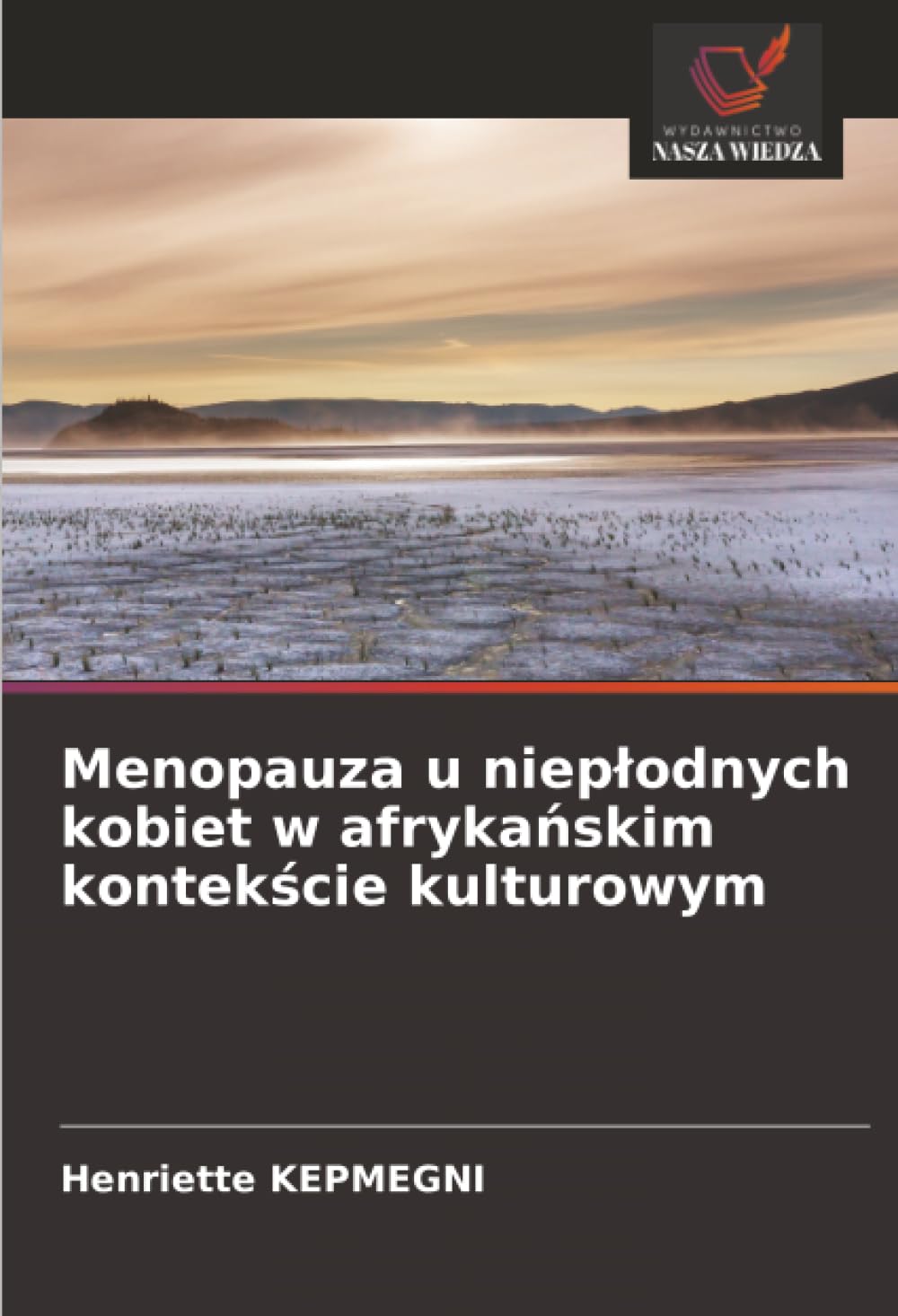 Menopauza u niep¿odnych kobiet w afryka¿skim kontek¿cie kulturowym Psychology
