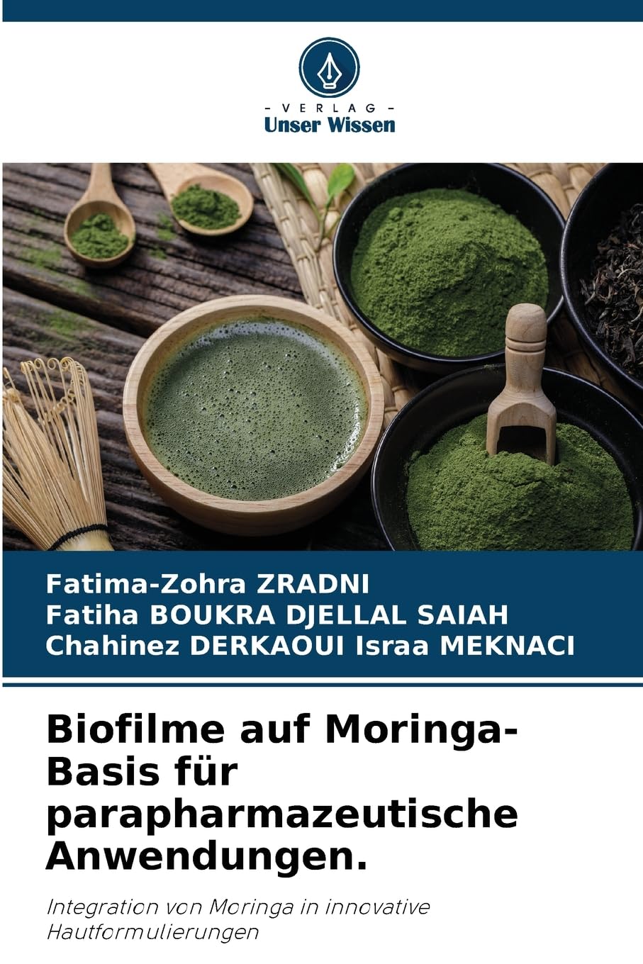 Biofilme auf Moringa-Basis für parapharmazeutische Anwendungen. Natural Sciences
