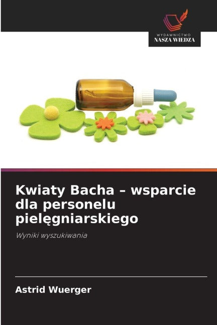 Kwiaty Bacha - wsparcie dla personelu piel¿gniarskiego Medicine
