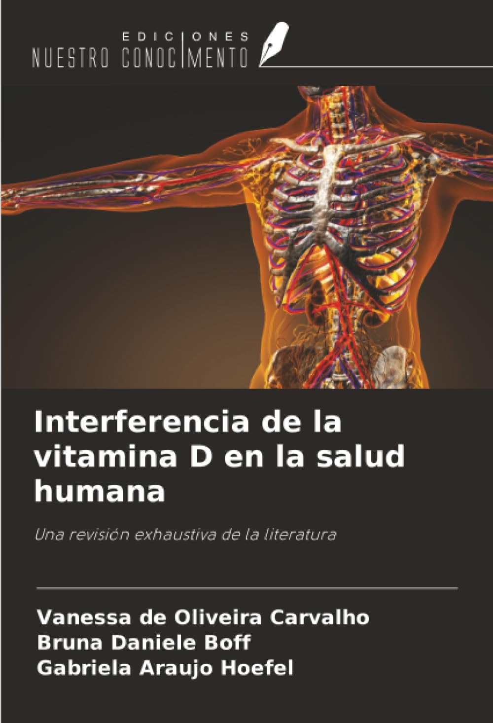 Interferencia de la vitamina D en la salud humana Natural Sciences