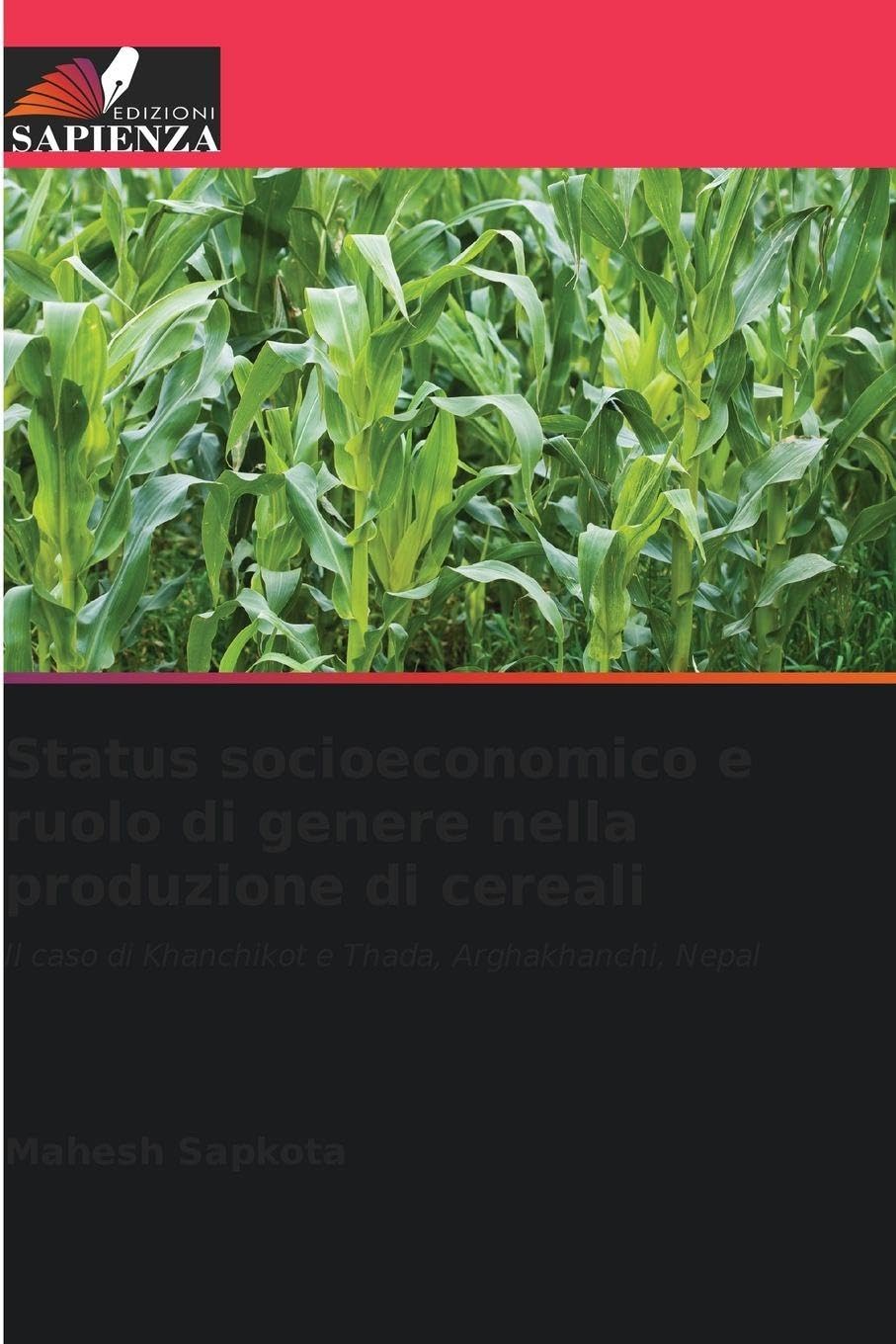 Status socioeconomico e ruolo di genere nella produzione di cereali Natural Sciences