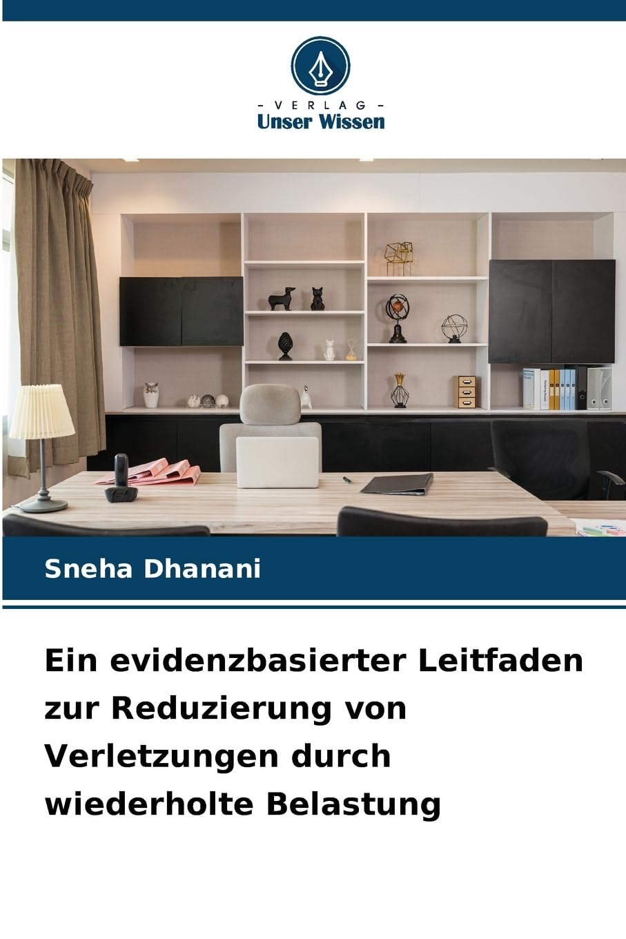 Ein evidenzbasierter Leitfaden zur Reduzierung von Verletzungen durch wiederholte Belastung Law