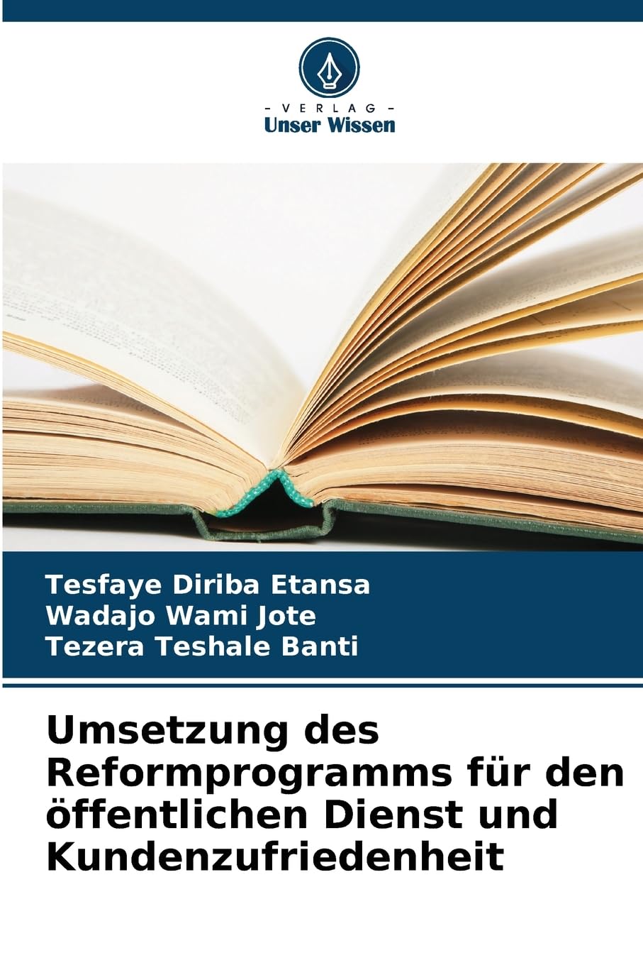 Umsetzung des Reformprogramms für den öffentlichen Dienst und Kundenzufriedenheit Law