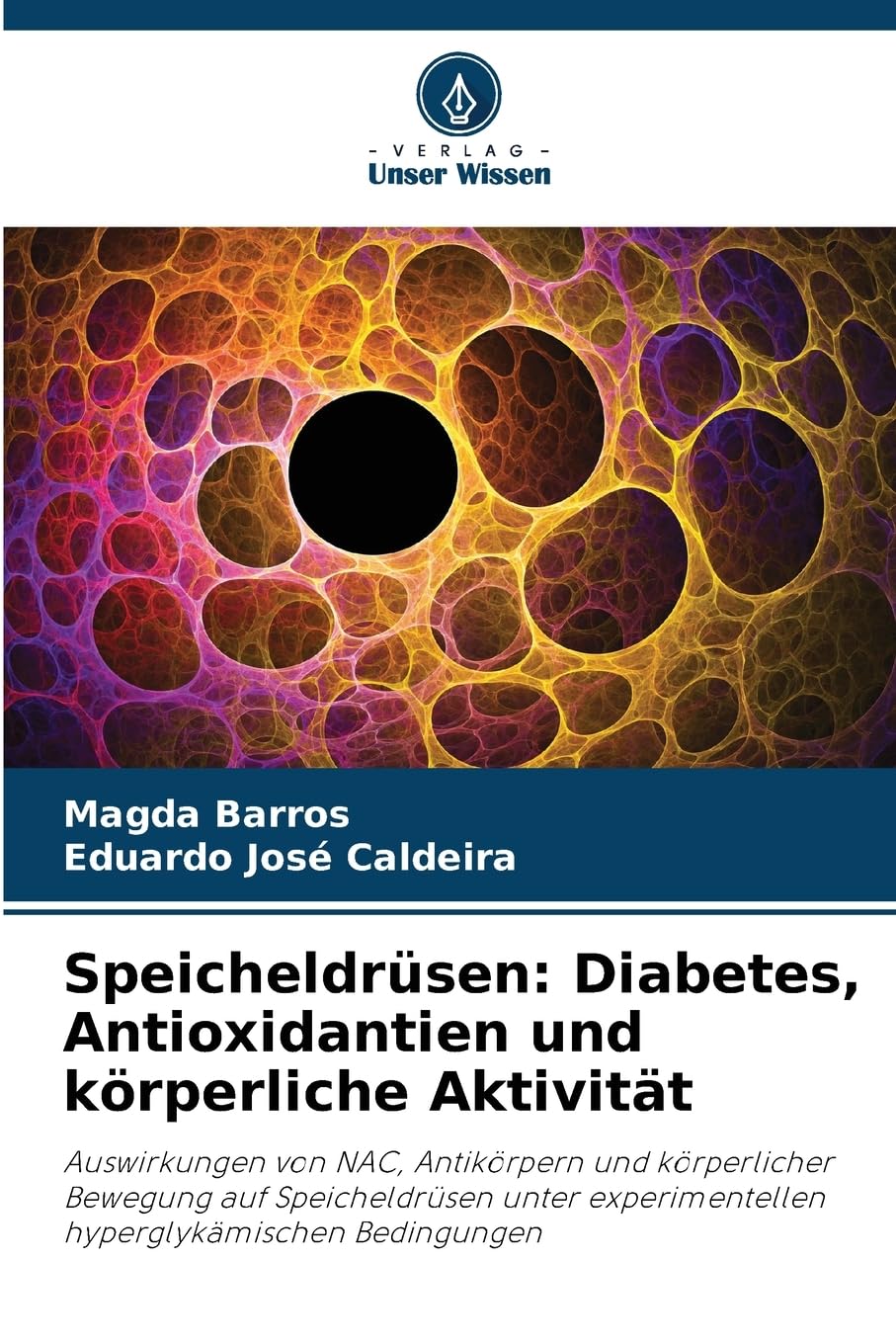Speicheldrüsen: Diabetes, Antioxidantien und körperliche Aktivität Medicine