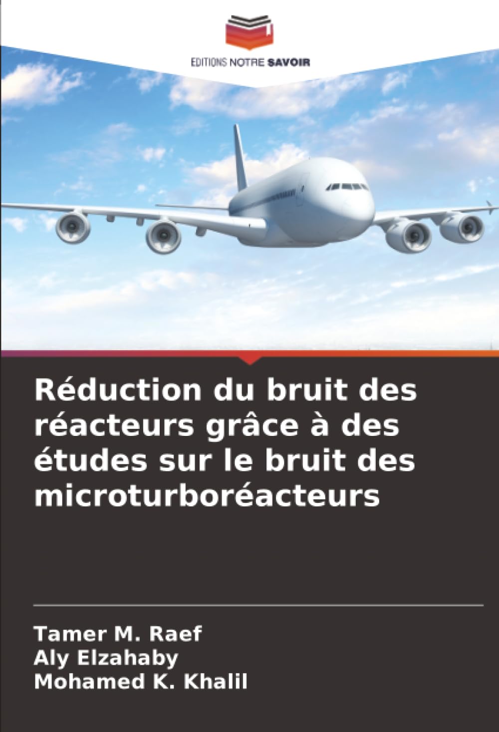 Réduction du bruit des réacteurs grâce à des études sur le bruit des microturboréacteurs Business & Technology
