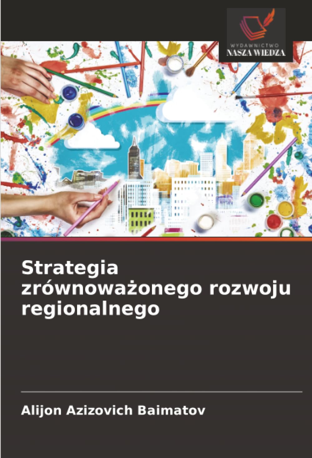 Strategia zrównowa¿onego rozwoju regionalnego Leisure & Fun