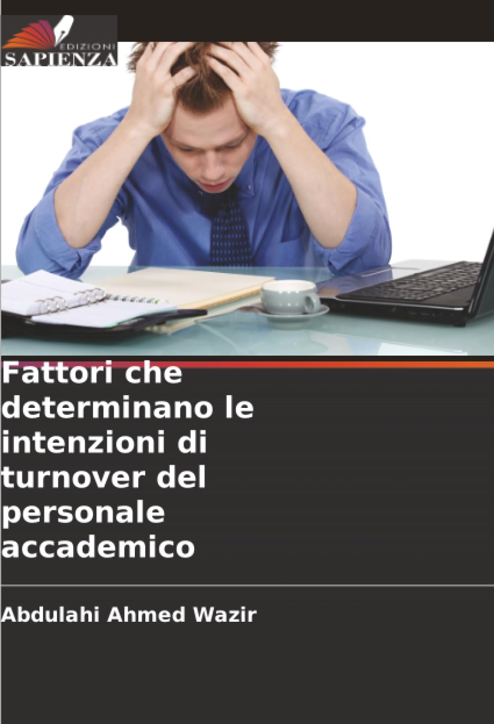 Fattori che determinano le intenzioni di turnover del personale accademico Law