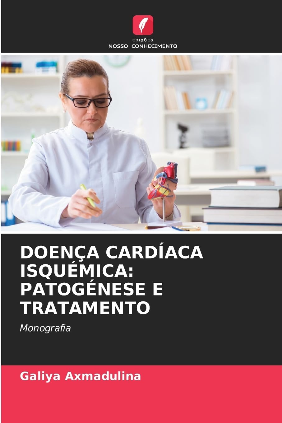 DOENÇA CARDÍACA ISQUÉMICA: PATOGÉNESE E TRATAMENTO Medicine