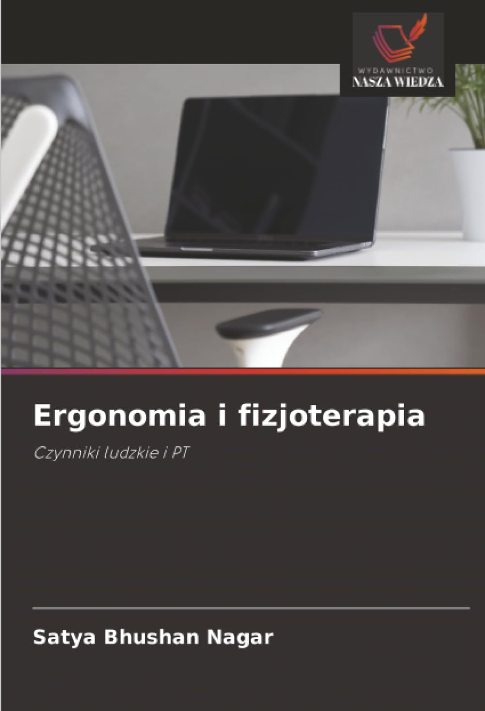 Ergonomia i fizjoterapia Medicine