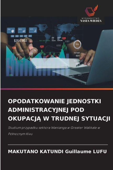 OPODATKOWANIE JEDNOSTKI ADMINISTRACYJNEJ POD OKUPACJ¿ W TRUDNEJ SYTUACJI Law
